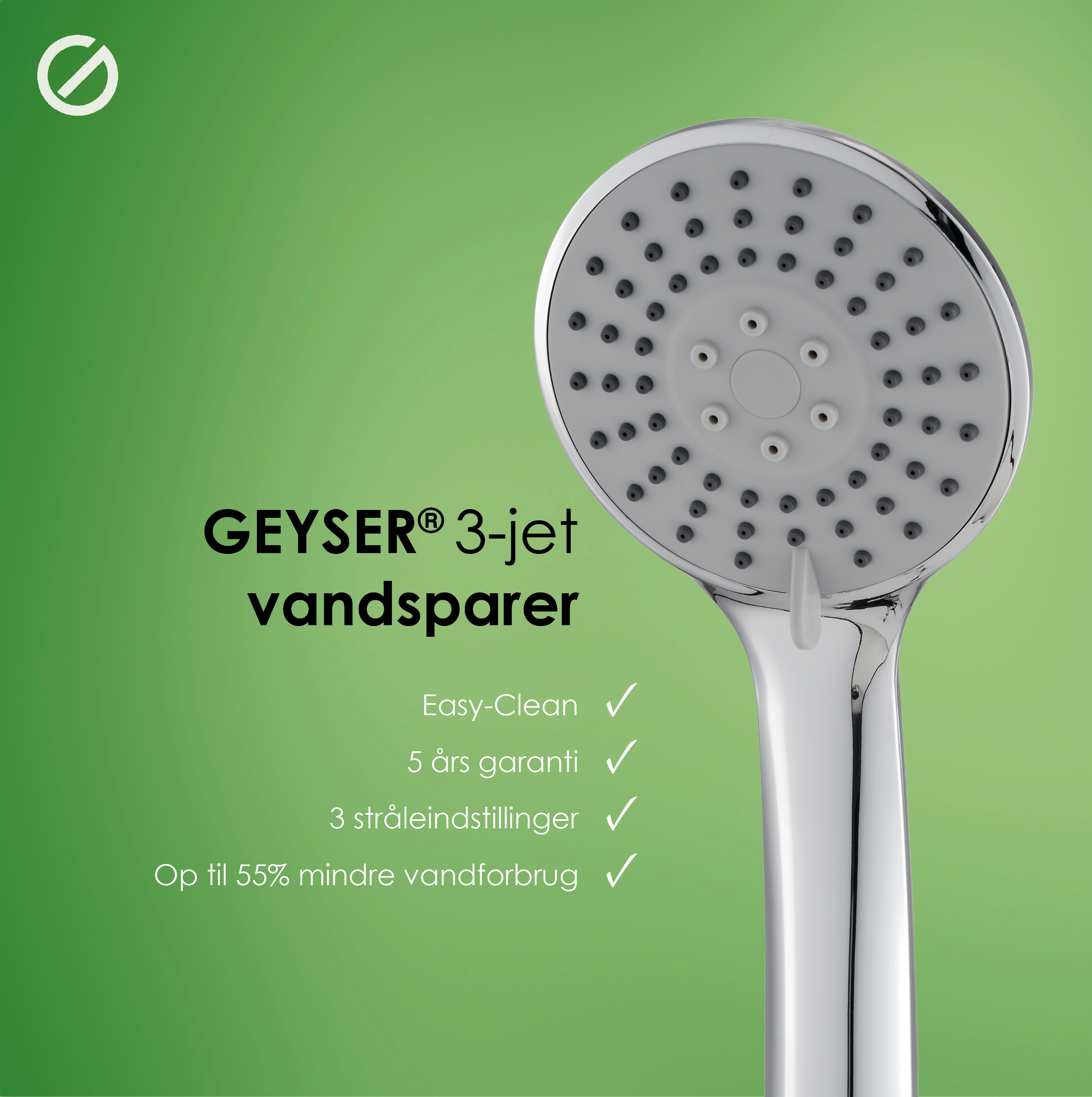 GEYSER® 3-jet vandsparer håndbruser